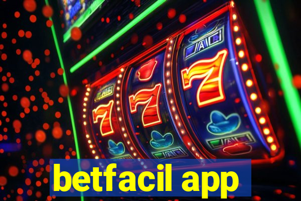 betfacil app